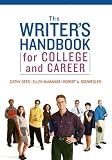 The Writer's Handbook for College and Career
