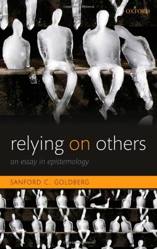 Relying on Others: An Essay in Epistemology