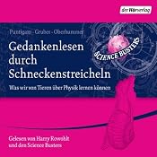 H&ouml;rbuch Gedankenlesen durch Schneckenstreicheln