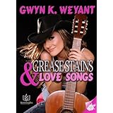 Grease Stains & Love Songs