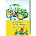 Was ackert da auf Hof und Feld?: Alles �ber Traktoren f�r Kinder leicht erkl�rt