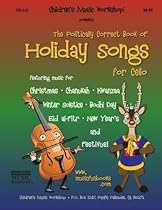 The Politically Correct Book of Holiday Songs for Cello The Politically Correct Book of Holiday Songs for Cello