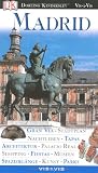 Madrid: Gran Via, Stadtplan, Nachtleben, Tapas, Architektur, Palacio Real, Shopping, Fiestas, Museen, Spazierg&auml;nge, Kunst, Parks - Adam Hopkins, Mark Little, Edward Owen