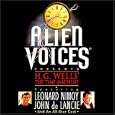 Alien Voices Presents H.G. Wells' The Time Machine (Dramatization) by H.G. Wells, Leonard Nimoy, John de Lancie and Roxann Dawson