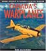 Canada's Warplanes : Unique Aircraft in Canada's Aviation Museums