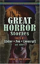 Great Horror Stories: Tales by Stoker, Poe, Lovecraft and Others (Thrift Edition)