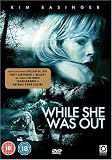 While She Was Out [2008]