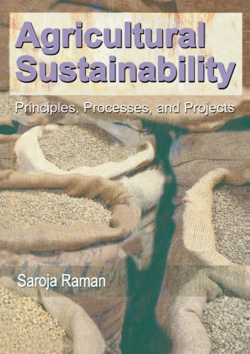 Agricultural Sustainability: Principles, Processes, and Prospects