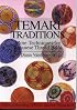 Temari Traditions: More Techniques for Japanese Thread Balls