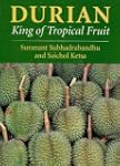 Durian: King of Tropical Fruit