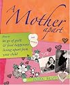 A Mother Apart: How to Let Go of Guilt and Find Happiness Living Apart from Your Child
