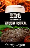BBQ with BEER The Ultimate Guide to Using Ale on a Barbecue