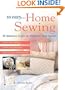 So Easy...Home Sewing: 25 Fabulous Items to Make for Your Home