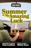 Summer of My Amazing Luck