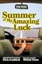 Summer of My Amazing Luck: The Play