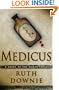 Medicus: A Novel of the Roman Empire