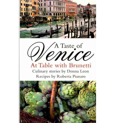 A Taste of Venice: At Table with Brunetti (Paperback) - Common