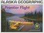 Frontier Flight (Alaska Geographic)