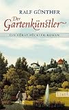 Der Gartenk�nstler: Ein F�rst-P�ckler-Roman