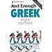 Just Enough Greek (Just Enough Phrasebook Series)