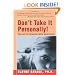 Don't Take It Personally!: The Art of Dealing with Rejection