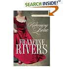 Redeeming Love by  Francine Rivers