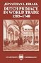 Dutch Primacy in World Trade, 1585-1740