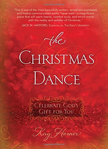 The Christmas Dance: Celebrate God's Gift For You