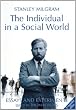 The Individual in a Social World: Essays and Experiments