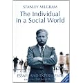The Individual in a Social World: Essays and Experiments