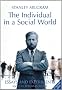 The Individual in a Social World: Essays and Experiments