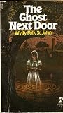 The Ghost Next Door
