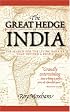 The Great Hedge of India: The Search for the Living Barrier that Divided a People