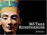 365 Tage Kunstgenuss 3: Meisterwerke der Staatlichen Museen zu Berlin