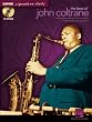 The Best of John Coltrane: A Step-by-Step Breakdown of the Sax Styles and Techniques of a Jazz Legend (Saxophone Signature Licks)