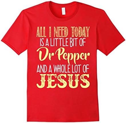 Men's All I Need Today T-Shirt 2XL Red