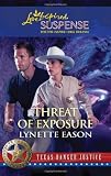Threat of Exposure (Steeple Hill Love Inspired Suspense)
