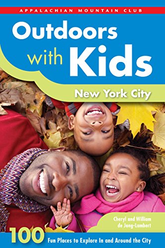 outdoors with kids new york city 100 fun places to explore in and around the city amc outdoors with kids