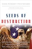 Seeds of Destruction: Why the Path to Economic Ruin Runs Through Washington, and How to Reclaim American Prosperity