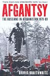 Afgantsy : the Russians in Afghanistan, 1979-89