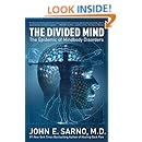 The Divided Mind: The Epidemic of Mindbody Disorders