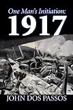One Man's Initiation: 1917