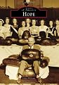 Hope (Images of America) (Images of America Series)
