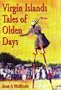 Virgin Islands Tales of Olden Days