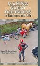 Making Great Decisions in Business and Life