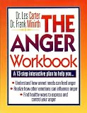 The Anger Workbook: A 13-Step Interactive Plan to Help You... (Minirth-Meier Clinic Series)