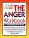 The Anger Workbook: A 13-Step Interactive Plan to Help You... (Minirth-Meier Clinic Series)