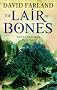 The Lair Of Bones: Book Four of the Runelords (Runelords S.)