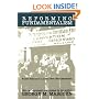 Reforming Fundamentalism: Fuller Seminary and the New Evangelicalism