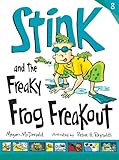 Stink and the freaky frog freakout. 8